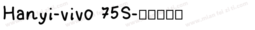 Hanyi-vivo 75S字体转换